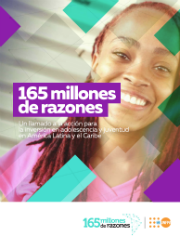 165 milliones de razones - Un llamado a la acción para la inversión en adolescencia y juventud en América Latina y el Caribe