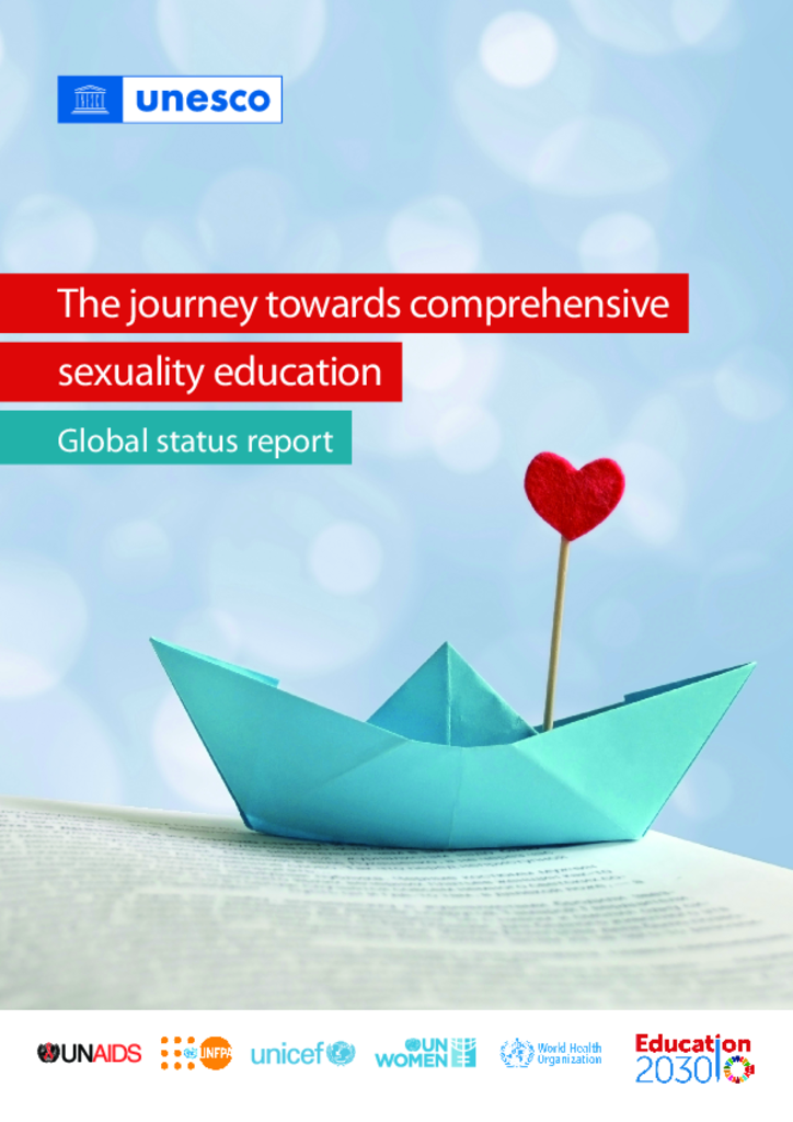 The journey towards comprehensive sexuality education - Global status report